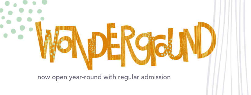 Wonderground: now open year-round with regular admission